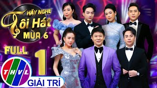 HÃY NGHE TÔI HÁT 2023 - TẬP 1: Danh Ca Thái Châu SÔI NỔI theo cách hát RẤT MỚI MẺ của nàng Hotgirl