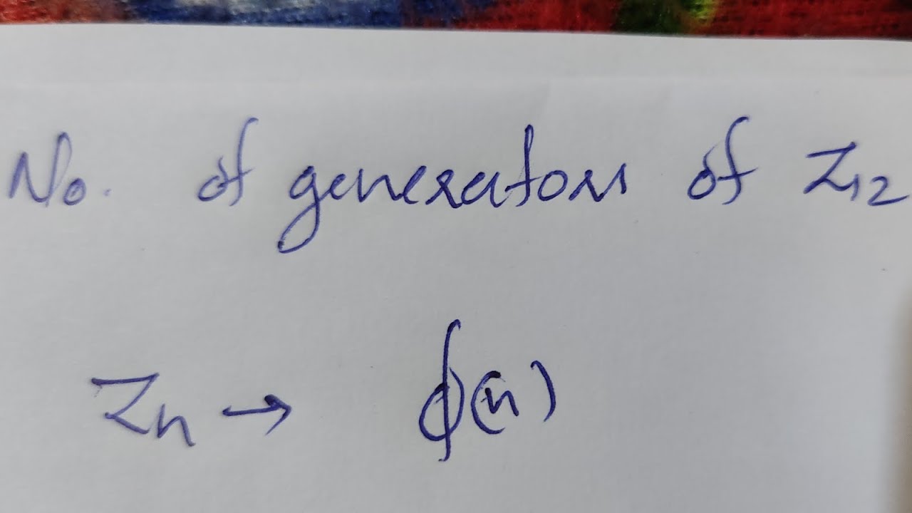 Finding the number of Generator. #abstractalgebra #group #mathematics # ...