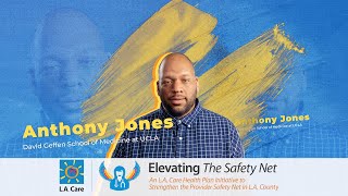 Elevating the Safety Net Scholar, Anthony Jones