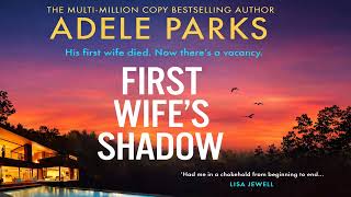 First Wife’s Shadow by Adele Parks | Audiobook Mystery, Thriller & Suspense Full
