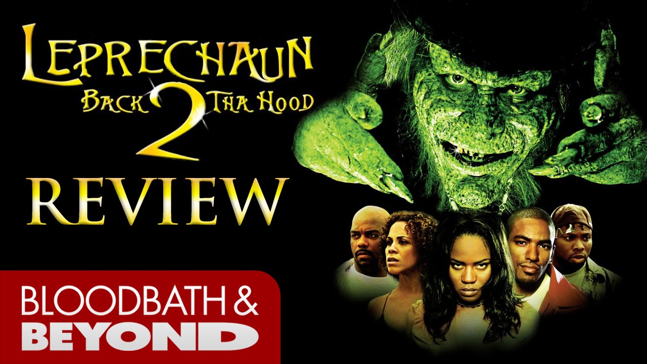 Leprechaun Back 2 Tha Hood 2003 Movie Review Youtube