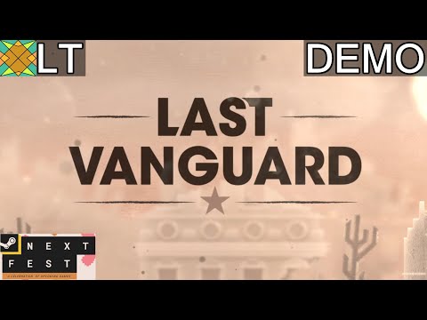 Let's Try Last Vanguard (Demo)