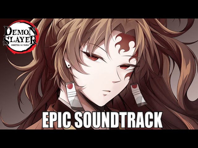 Demon Slayer Season 2 Theme  1 HOUR EPIC MUSIC MIX 