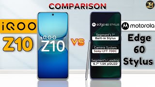 Motorola Edge 60 Stylus vs iQOO Z10 : Which Phone is Best❓😲