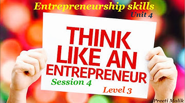 Thinking Like an Entrepreneur(Session 4)11th Class