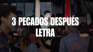 MILO J - 3 PECADOS DESPUES - LETRA
