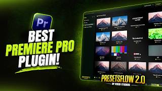 Presets Flow 2.0 | BEST PREMIERE PRO PLUGIN OF 2026! (English Guide)