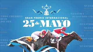 Gran Premio 25 de Mayo, el honor de nuestra tradición - Hipódromo de San Isidro