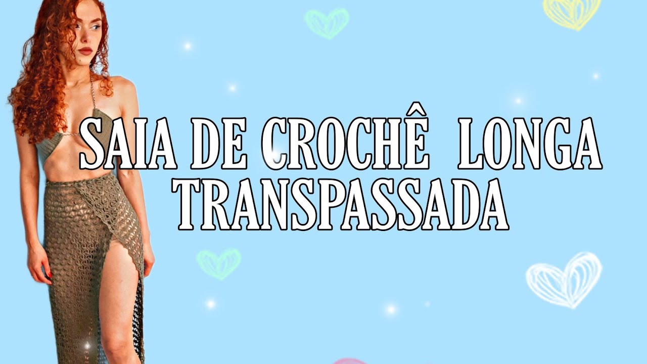 SAIA DE CROCHÊ LONGA TRANSPASSADA/falda larga de ganchillo