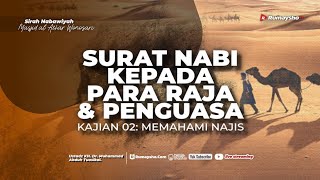 Surat Nabi Kepada Para Nabi, Penguasa dan Memahami Najis