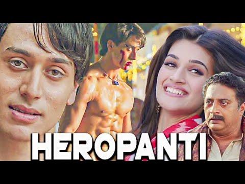 Heropanti Super Hit Full Hd Hindi Movie | Tiger Shroff | Kriti Sanon | Prakash Raj |