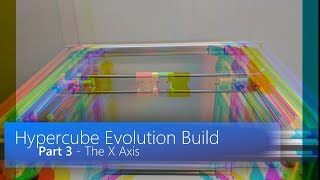 Build Hypercube Evolution - Part 3 - X Axis