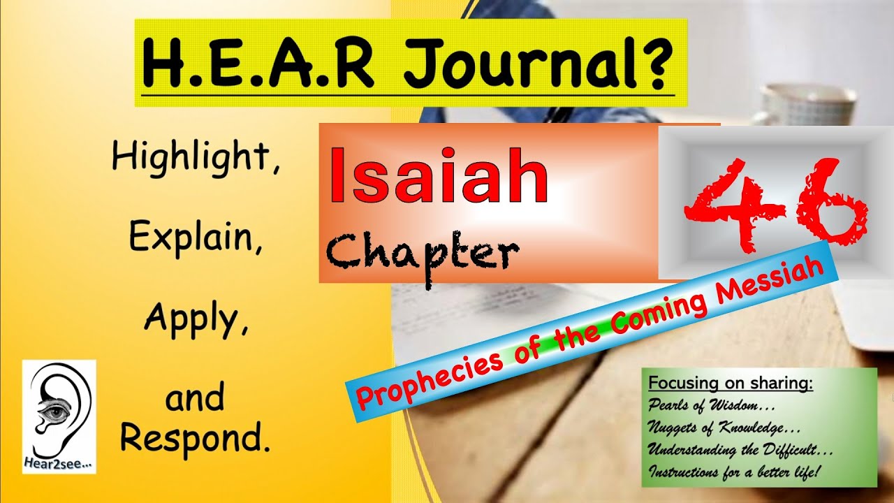 Bible Book Isaiah Chapter 46 - Listen & Read with HEAR Journal #bible # ...