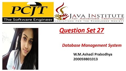 Question Set 27 | Database Management System | 1st Year | Java Institute | Ashadi Prabodhya