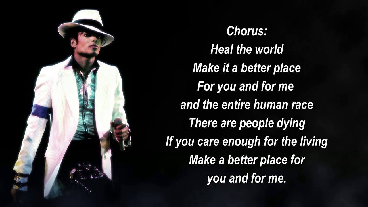 Lyrics Of Heal The World Song By Michael Jackson Michael Jackson - Heal The World Lyrics - YouTube