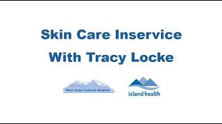 WCGH Skin Care Inservice. screenshot 5