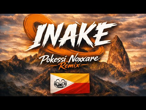 INAKE (Pokessi Noxxare Remix) Édition 2026