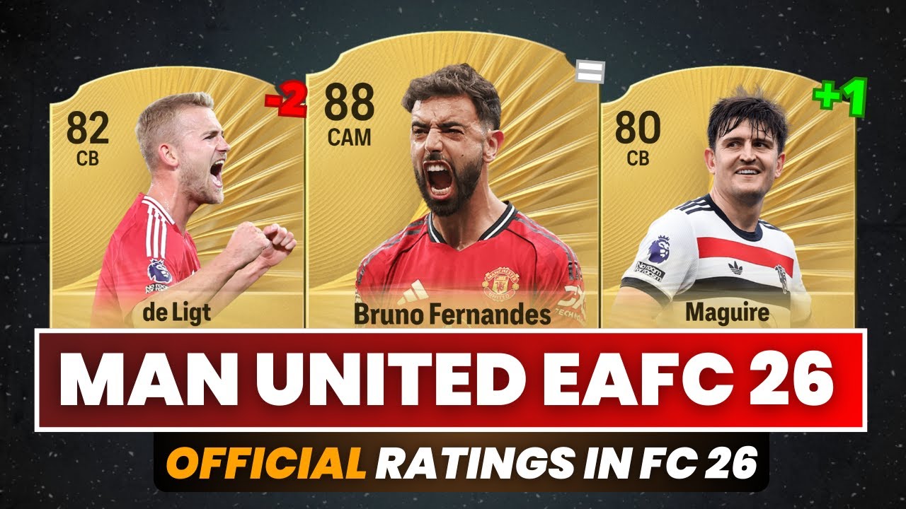 Man United Footballers Ratings in EAFC 26! 📈📉😀 FT: Bruno Fernandes, De Ligt, Maguire & More!