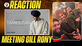Tameezan (Video) : Gill Machhrai | Rony Ajnali | REACTION BY RG | MEETING YO YO HONEY SINGH’s writer