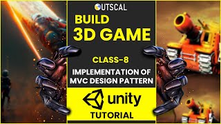 Unity 3D Skins in Battle Tank Game 09: Implementation of MVC Design Pattern