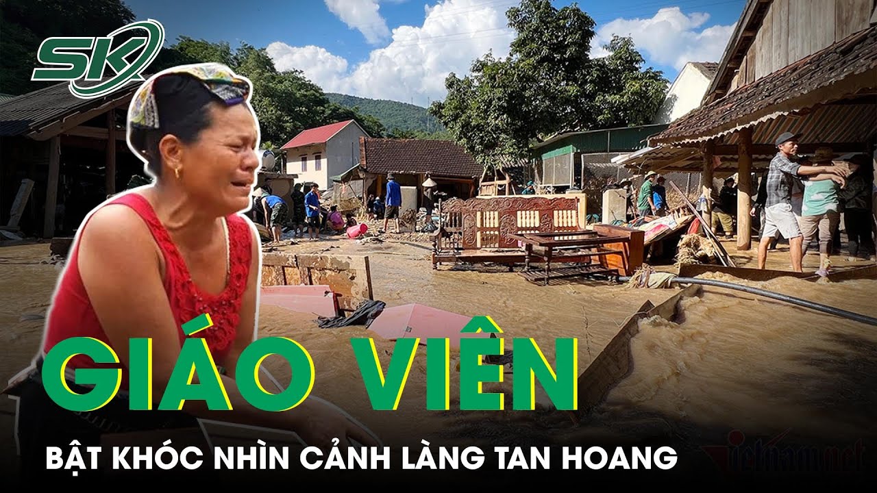 Lũ Quét Kỳ Sơn: Nữ Giáo Viên Bật Khóc Nhìn Cảnh Làng... - youtube