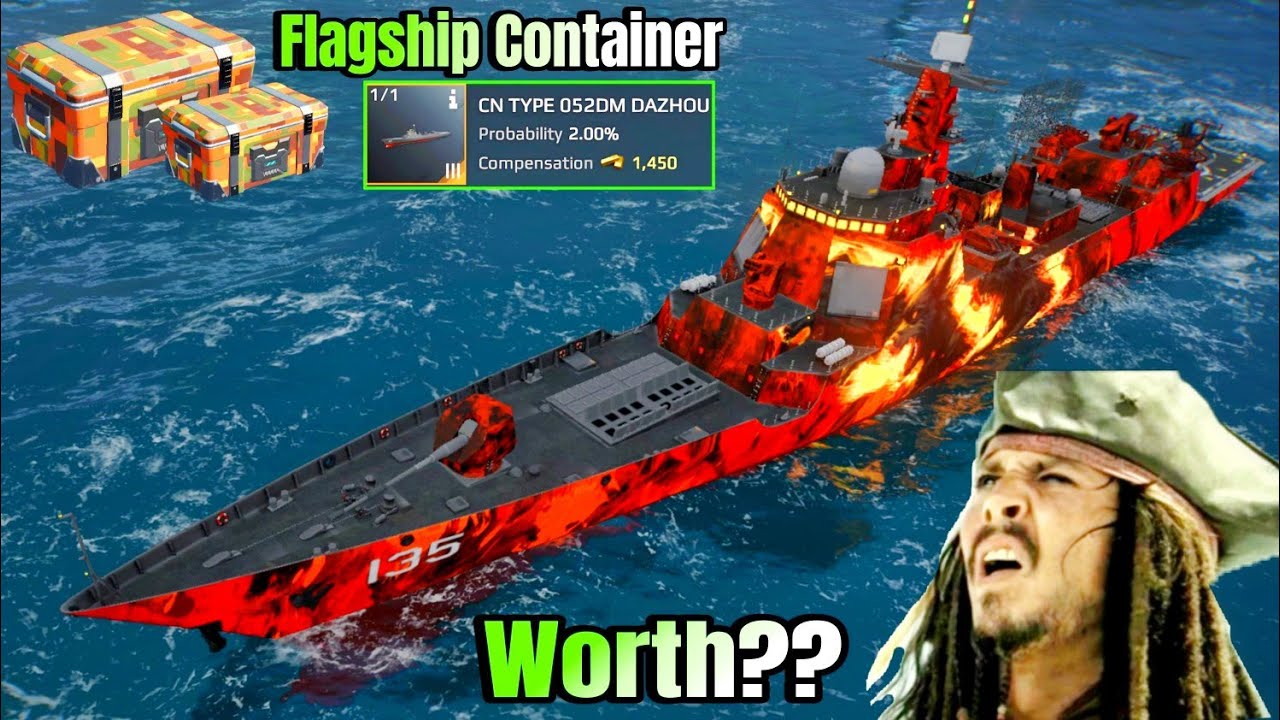 Flagship Container Reward (CN Type 052DM DAZHOU)🔥Probability 2% - Still Worth 🤔- Modern Warships 