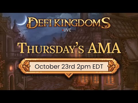 DeFi Kingdoms AMA | Big Updates! In-Game Events!