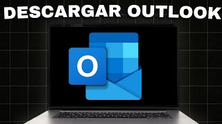 ✅ How to Download and Install Outlook Step by Step (2025)