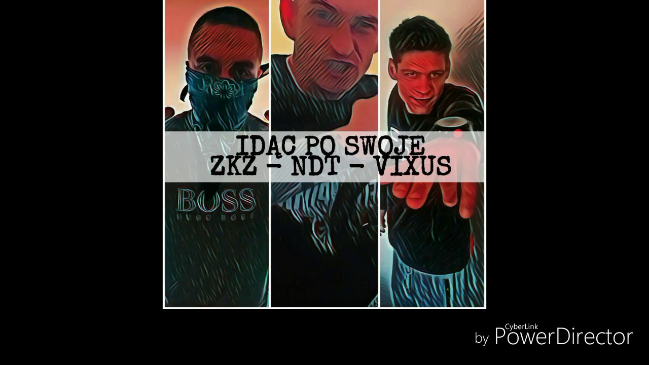 ZKZ FEAT . NDT, VIXUS- IDĄC PO SWOJE.