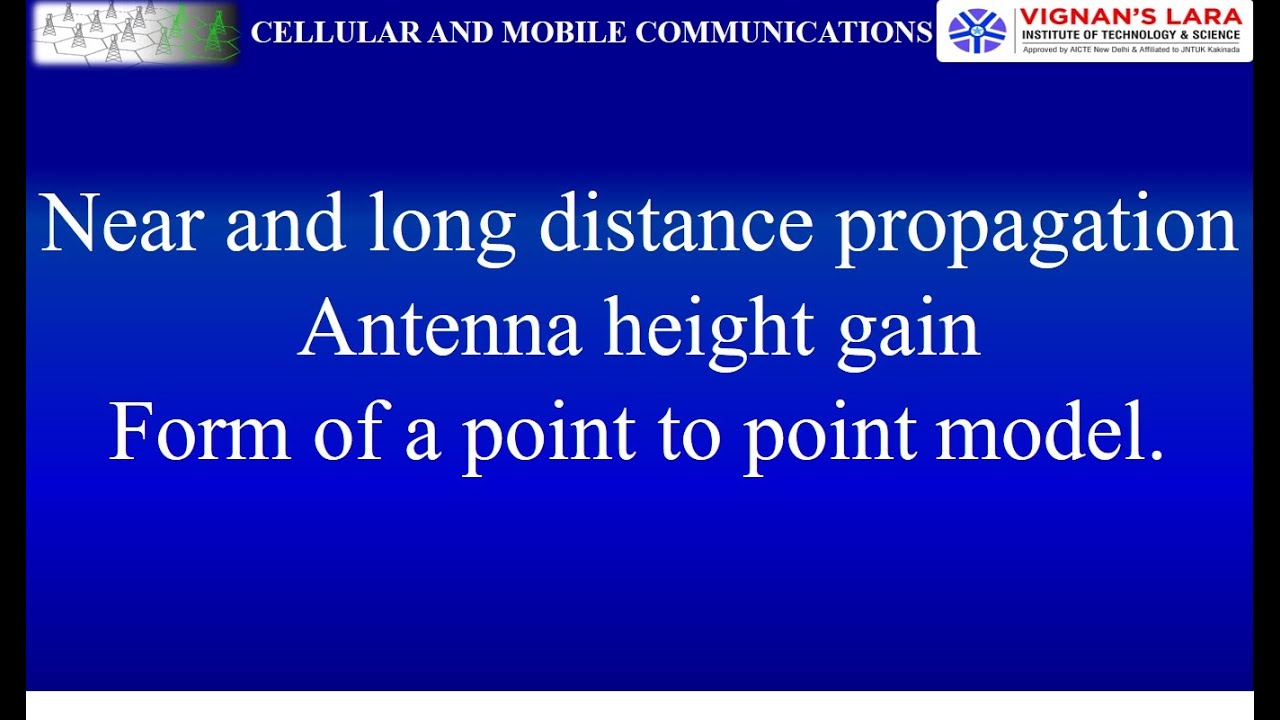 Unit3 Near and long distance propagation, Antenna height gain, Form of