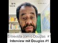Entrevista em alemão com o Douglas #1