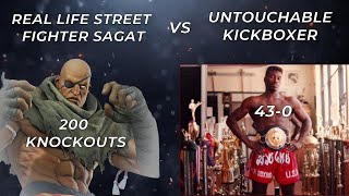 Real Life Sagat vs 43-0 Kickboxing King