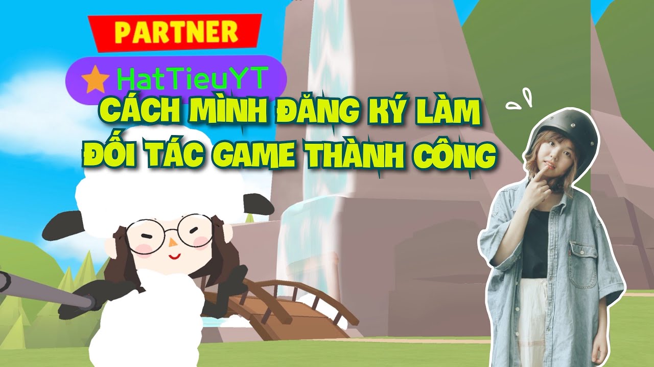 Play Together | Cách Mình Đăng Ký Làm Đối Tác Game Thành Công | Hạt Tiêu Play