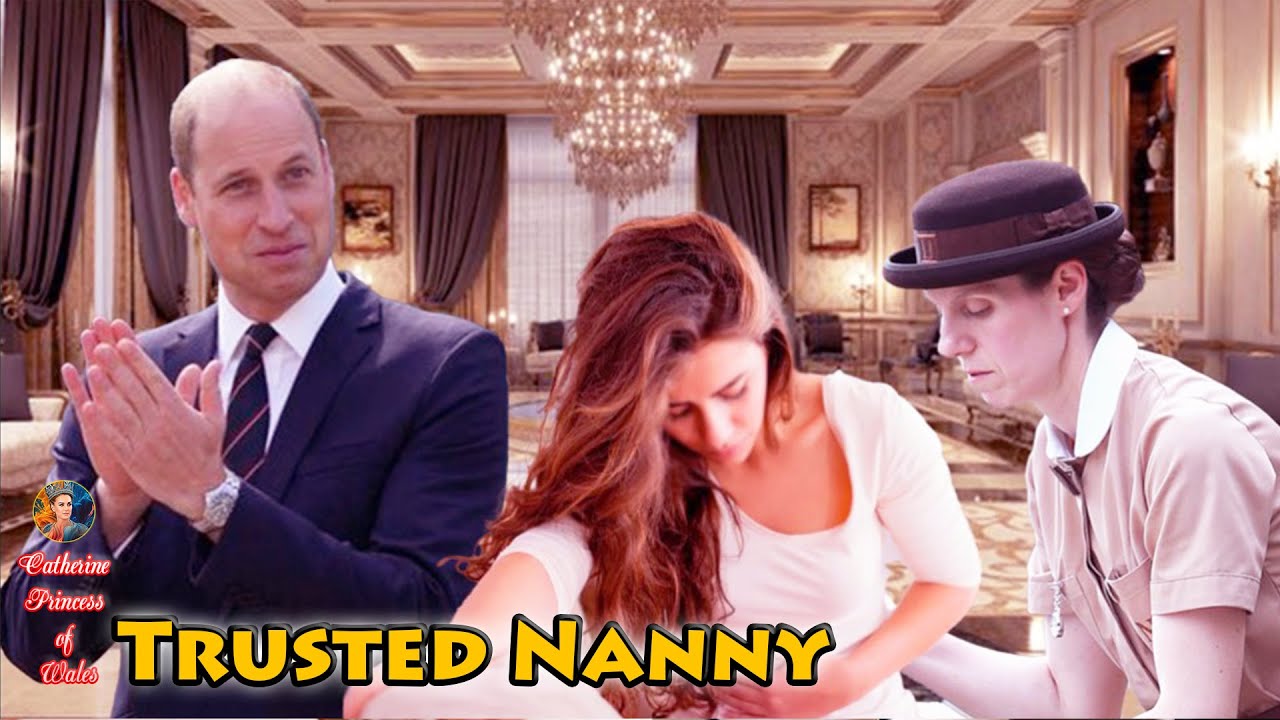 Nanny Maria Borrallo's SPECIAL ROLE During Princess Catherine's Recovery At  Home After Surgery