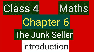 #studytime Class 4/Maths/Chapter 6/The junk Seller/Introduction/KV/NCERT/CBSE