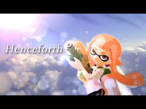 スプラトゥーン2キル集part23「Henceforth」