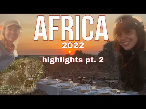 AFRICA HIGHLIGHTS (pt. 2)