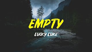 Lucky Luke - EMPTY (Lyrics)