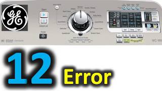 12 Error Code SOLVED!!! GE Top Load Washer Washing Machine I2