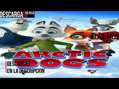 Arctic Dogs: Español HD Link (En La Descripción)