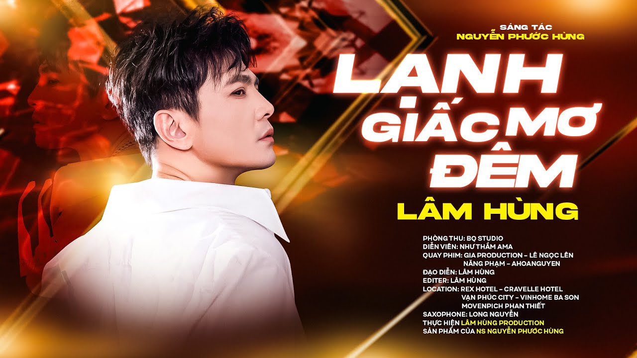 Lạnh Giấc Mơ Đêm - Lâm Hùng (Sáng tác: Nguyễn Phước Hùng)