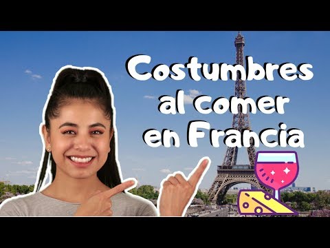 Costumbres de FRANCIA AL COMER // Ediss Vazquez