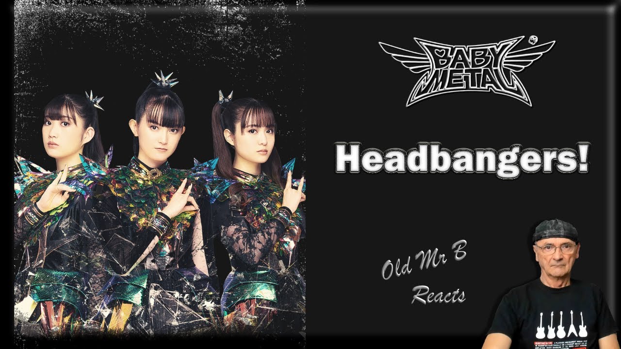 BABYMETAL - Headbangers! (Реакция)