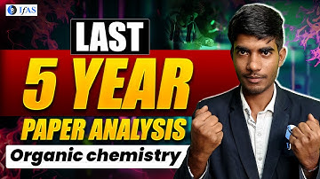CSIR NET Organic Chemistry Paper Analysis | 5-Year Trend Breakdown!