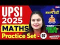 UPSI Practice Set 2025 | UPSI Maths Practice Set - 7 | UP SI 2025 | by Nisha Ma&#39;am | TESTBOOK