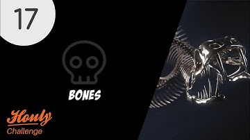 HOULY Challenge - Day 17: Bones (31 Days of VFX)