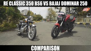 Royal Enfield Classic BS6 vs Bajaj Dominar 250 Comparison | Hindi | MotorOctane