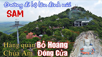 Đường đi bộ lên đỉnh núi SAM - Châu Đốc. Cảnh tượng điêu tàn, nhiều quán bỏ hoang, chùa am đóng cửa.