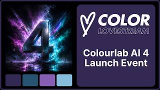 Color Lovestream 27 - Colourlab AI 4 Launch Event