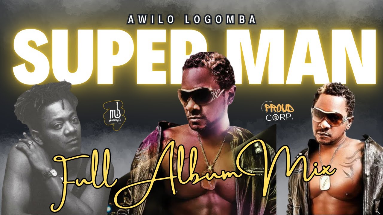 🔥 AWILO LONGOMBA – SUPER MAN | ALBUM MIX COMPLET (RUMBA – SOUKOUS – DANCE)